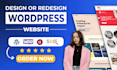 design and redesign a responsive wordpress website