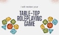 review your tabletop roleplaying game