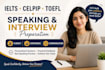 provide intensive prep for ielts and celpip speaking