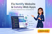 fix your netlify website, develop web apps in gatsby with netlify
