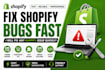 fix shopify bugs, errors and theme issues, shopify troubleshooting expert