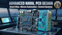 design advance naval electronics pcb for smart ship system