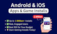 do mobile app marketing, android and ios app installs, game promotion