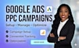 setup and manage high converting goggle ads pcc campaigns