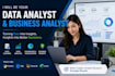 be your data analyst and business analyst
