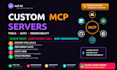 develop custom mcp server, claude mcp, mcp tools and ai agent integration