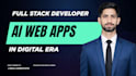 develop modern full stack web apps with ai integration
