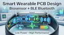 design smart health wearable pcb biosensor ble bluetooth low power