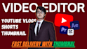 edit your youtube vlogs professionaly