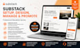 setup substack design substack newsletter substack promotion manage substack