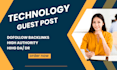 provide tech guest posts for backlink growth