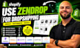 create shopify dropshipping store with zendrop dsers spocket supliful autods cj