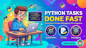 write python scripts for basic tasks and automation