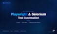playwright or selenium automation test scripts for your web app