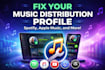 music distribution fix music distribution  profile issues
