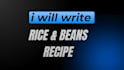 write your beans stew and rice recipe