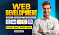 do website development as full stack web developer, front end, backend developer