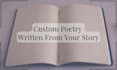 create a personalized, heartfelt poem for any occasion