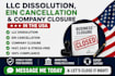 handle llc dissolution ein cancellation and company closure in USA