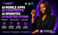 build ai mobile app ai chatbot chatgpt app development as expert ai developer