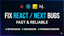 fix react js and next js bugs errors and issues fast
