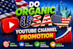 do organic USA youtube channel promotion