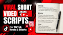 write viral short video scripts for tiktok reels and shorts
