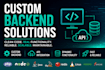 build custom backend solutions with PHP and nodejs