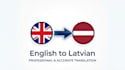 translate english text to latvian with native accuracy