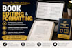 edit and format your book, novel, or manuscript for publishing