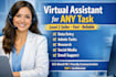 be your virtual assistant to help you with anything you need