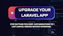 upgrade legacy laravel code into clean solid architecture