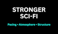 strengthen your sci fi novel