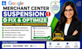 fix optimize google merchant center suspension product feed misrepresentation