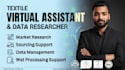 be your textile industry virtual assistant and researcher