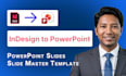 convert indesign to microsoft powerpoint in pptx format or potx template