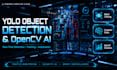 develop opencv computer vision yolo object detection and tracking system