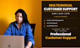 be your fulltime customer service customer support agent