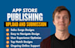 publish and upload your ios and android app to app store and play store