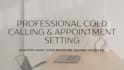 do professional cold calling and appointment setting