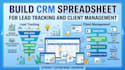 build CRM spreadsheet for lead tracking and client management