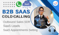 do b2b saas cold calling appointment setting and outbound sales sdr