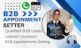 be your b2b appointment setter cold caller and lead generation