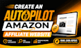 create an autopilot amazon affiliate website