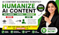 humanize ai content, rewrite, proofread, paraphrase, humanize chatgpt content