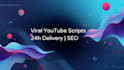 viral youtube script writing 24h delivery SEO optimized