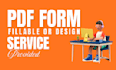 prepare fillable pdf form or design your pdf form