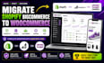 migrate shopify bigcommerce products orders customers domain seo to woocommerce