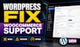 fix wordpress or woocommerce issues professionally