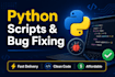 write python automation scripts and fix bugs in your code